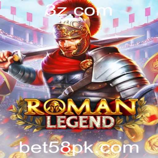 RomanLegend: A Nova Sensação no Universo dos Jogos com a Palavra-Chave bet58